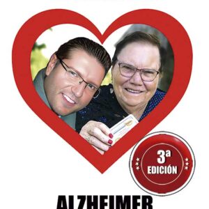 El despertar de los ancianos, Alzheimer (3ª edición)